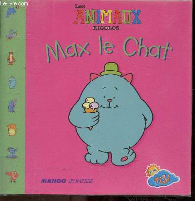 Max le chat - Collection les animaux rigolos.