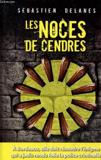 Les noces de cendres - roman.