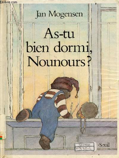 As-tu bien dormi, Nounours ?