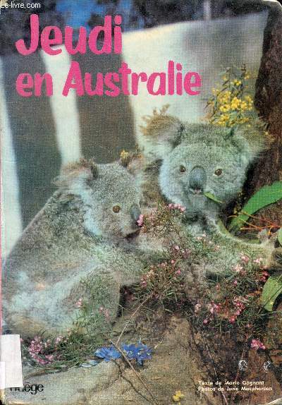 Jeudi en Australie - Collection mon petit zoo n20.