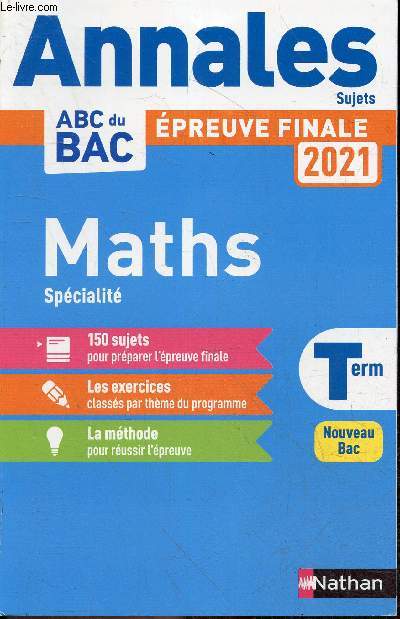 Annales 2021 sujets Mathmatiques Term spcialit & expertes.