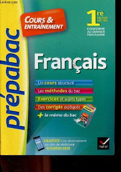 Prpabac cours & entranement - 1re toutes sries - Franais.