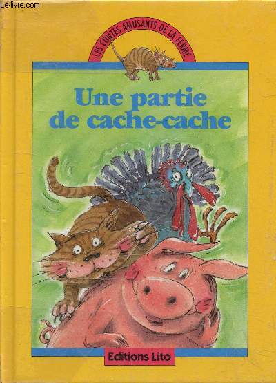 Une partie de cache-cache - Collection les contes amusants de la ferme.