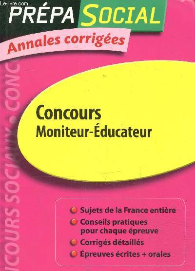 Prpa social annales corriges - Concours Moniteur-ducateur - 4e dition.