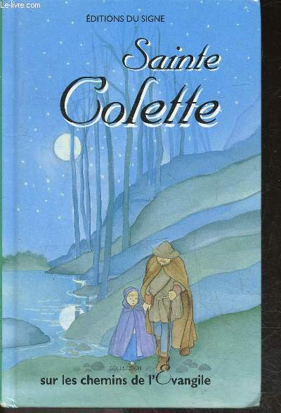 Sainte Colette - Collection sur les chemins de l'vangile.
