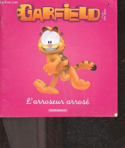 Garfield - Premires lectures - L'Arroseur arros