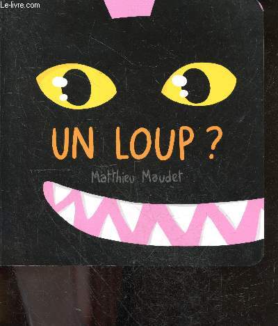 Un Loup ?