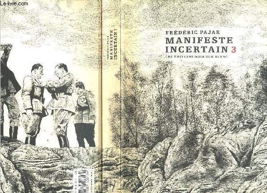 Manifeste incertain 3 (volume III)