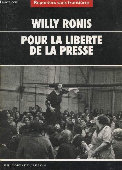 Willy Ronis pour la liberte de la presse Reporters sans frontieres - mai 2001