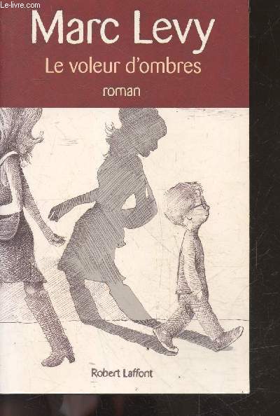 Le voleur d'ombre - roman