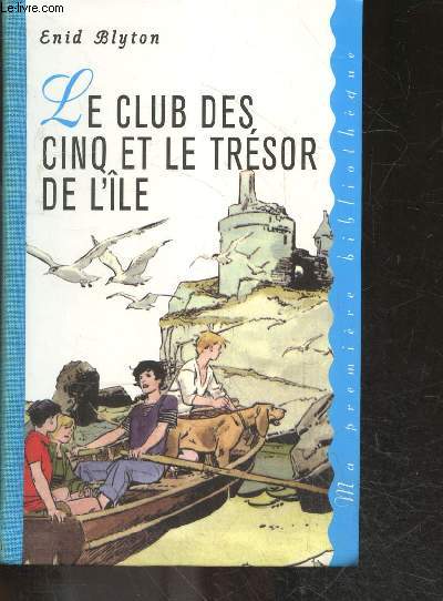 Le club des cinq et le trésor de l'île 