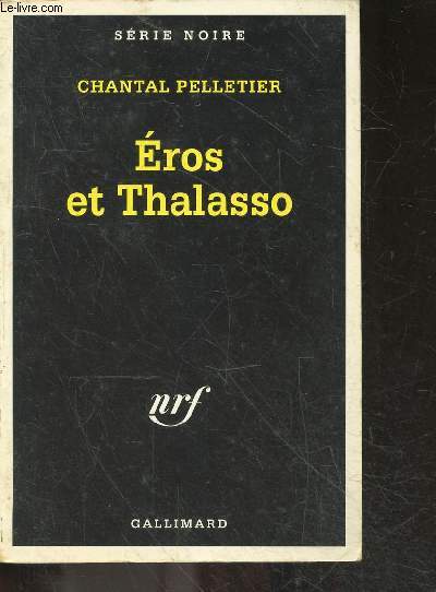 Eros et thalasso - Serie noire N2511