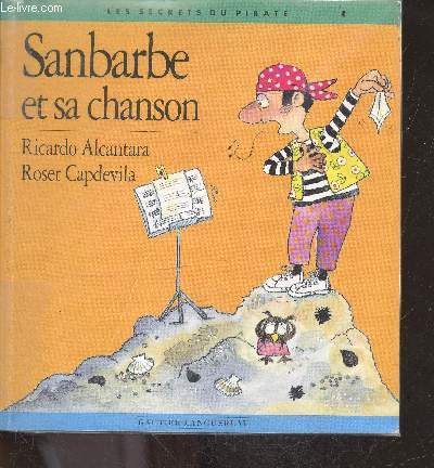 Sanbarbe et sa chanson - collection les secrets du pirate