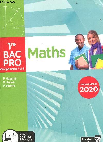 Mathmatiques - Groupement A et B - 1re Bac Pro - Programme 2020