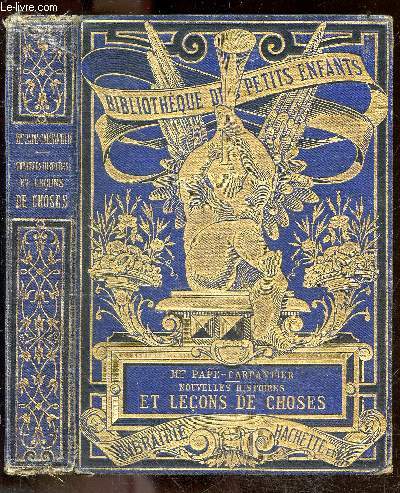 Nouvelles histoires et lecons de choses - Ouvrage illustre de 30 gravures d'apres Semechini D. - 3e edition