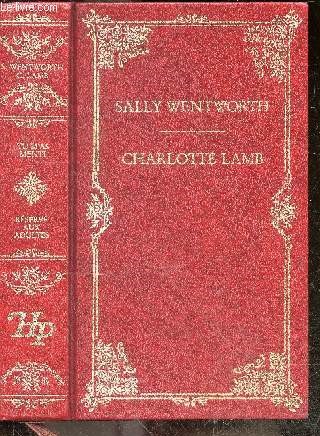 Tu m'as menti de Sally Wentworth + Reserve aux adultes de Charlotte Lamb - collection Harlequin Prestige