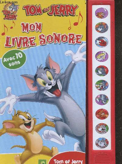 Tom et Jerry - Mon livre sonore - avec 10 sons