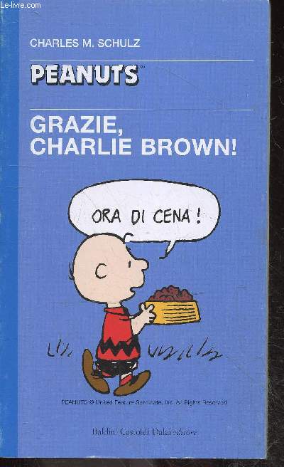 Peanuts - tascabili peanuts N25 - Grazie, Charlie Brown!