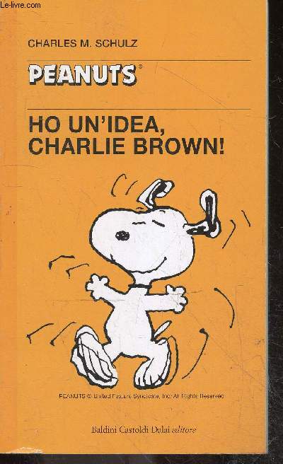 Peanuts - tascabili peanuts N26 - Ho un'idea, Charlie Brown!
