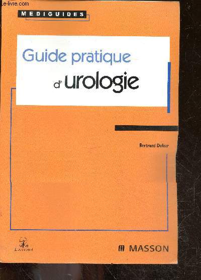 Guide pratique d'urologie - mediguides