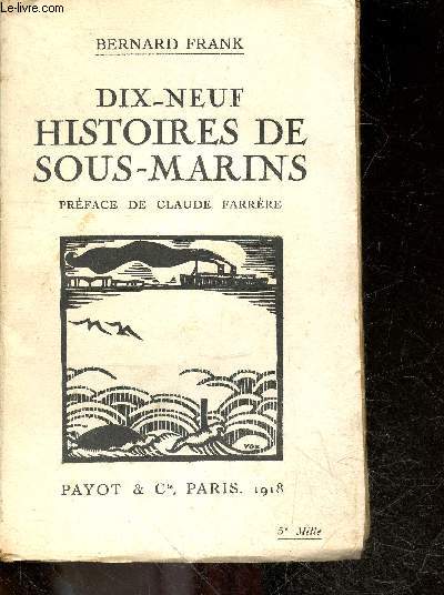 Dix neuf histoires de sous marins