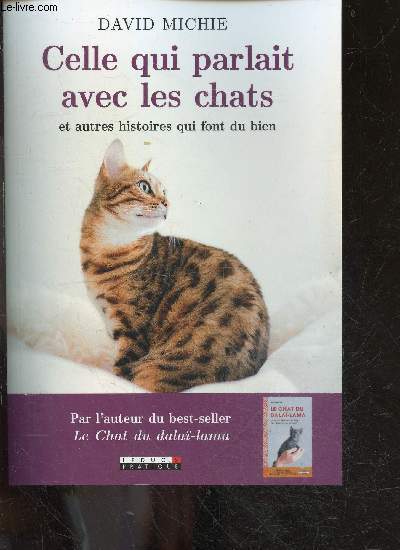 Celle qui parlait avec les chats - Et autres histoires qui font du bien