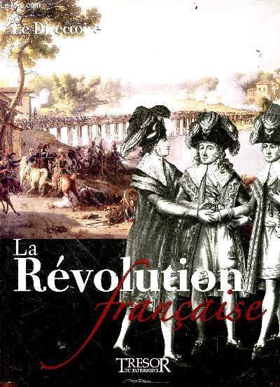 La revolution francaise - N5 : Le directoire