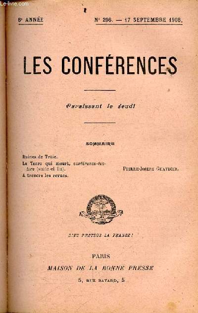Les conferences N206 - 17 septembre 1908 - 8e annee- ruines de troie, la terre qui meurt (suite et fin de la conference lecture), a travers les revues - pierre joseph guaydier