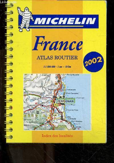 Michelin - Atlas routier France - 1/1 000 000 - 2002 - index des localites
