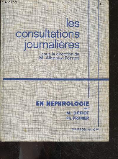 Les consultations journalieres en nephrologie