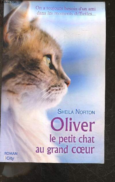 Oliver, le petit chat au grand coeur