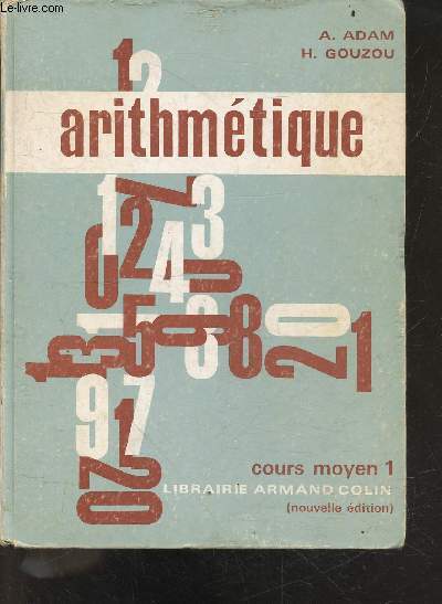 Arithmetique - cours moyen 1ere annee - nouvelle edition - 10e edition