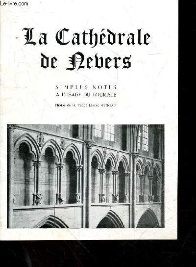 La cathedrale de Nevers - simples notes a l'usage du touriste