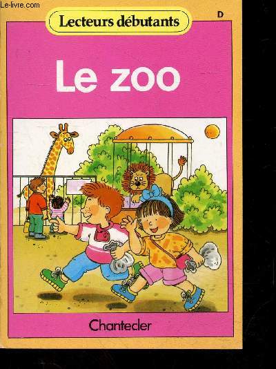 Le zoo - Lecteurs debutants