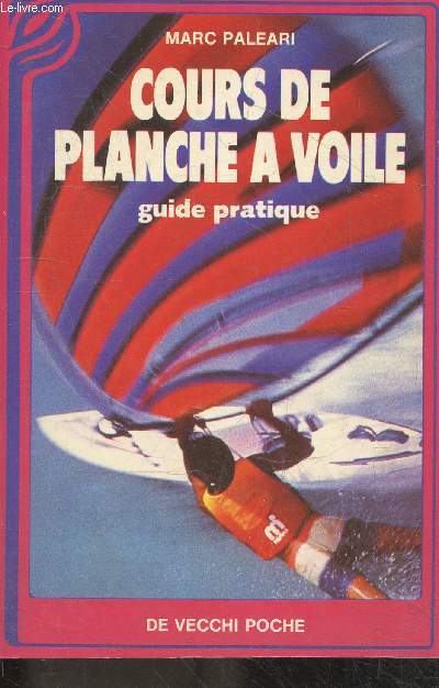 Cours de planche  voile - guide pratique