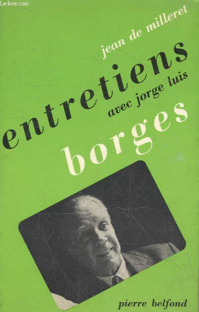 Entretiens avec Jorge Luis Borges - collection entretiens