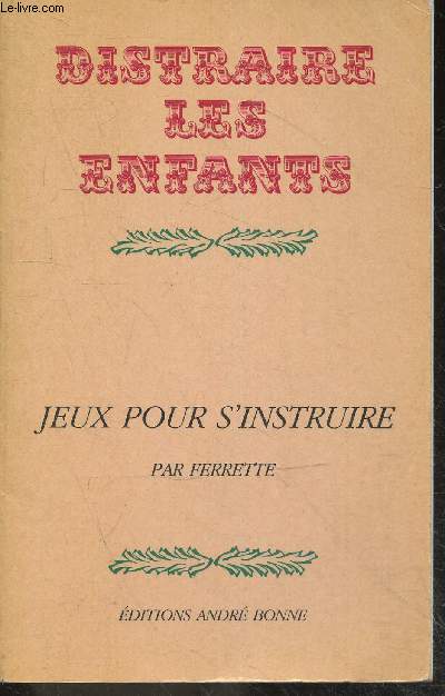 Distraire les enfants - Jeux pour s'instruire