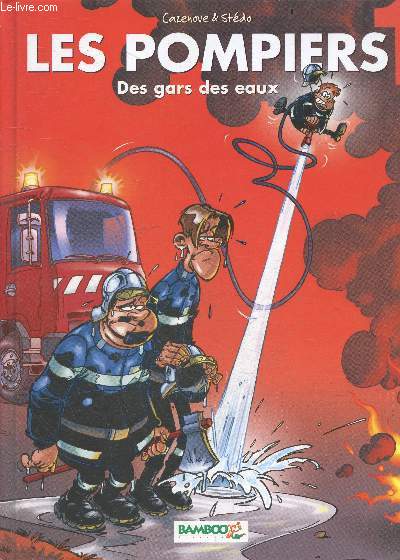 Les pompiers - N1 : Des gars des eaux !