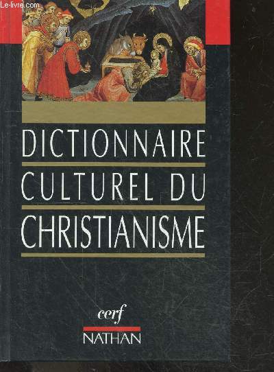 Dictionnaire culturel du christianisme