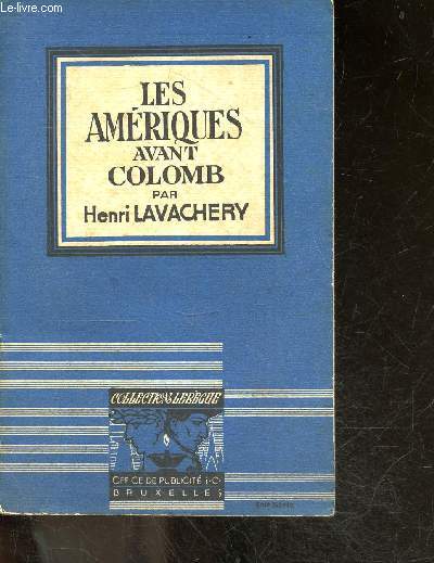 Les ameriques avant Colomb - Collection Lebegue - 2e edition revue et corrigee - 5e serie N49