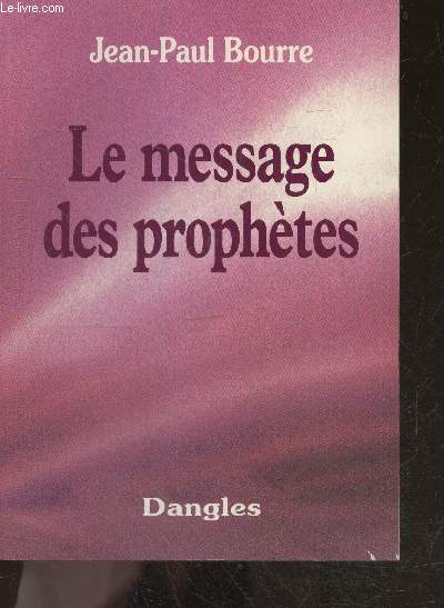 Le message des prophtes - 