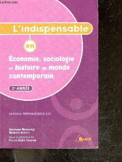 L'indispensable en conomie, sociologie et histoire du monde contemporain - 2e Anne - classes preparatoires ECE