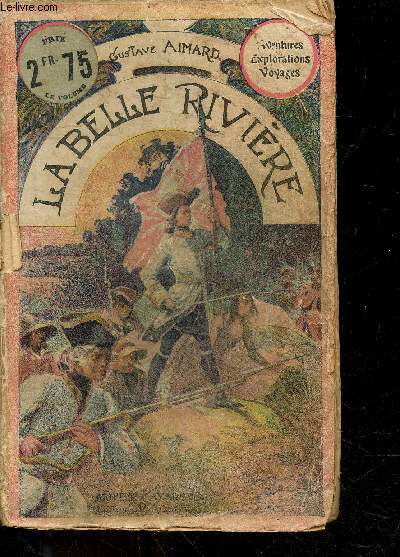 La belle riviere - Collection Aventures, explorations et voyages N5