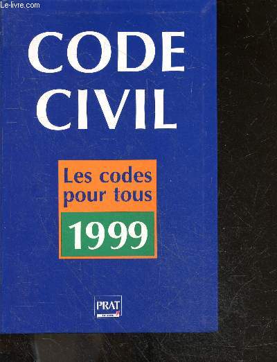 Code civil - les codes pour tous - nouvelle dition 1999