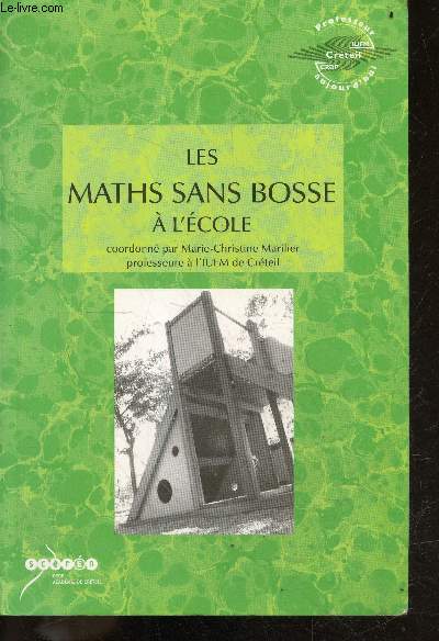 Les maths sans bosse  l'cole - collection professeur aujourd'hui