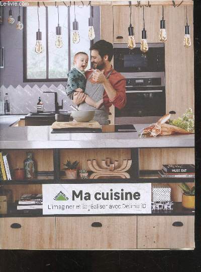 Ma cuisine LEROY MERLIN - l'imaginer et la realiser avec delinia ID