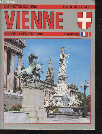 Vienne et ses environs - Carte de la ville - 240 photos couleur - francais