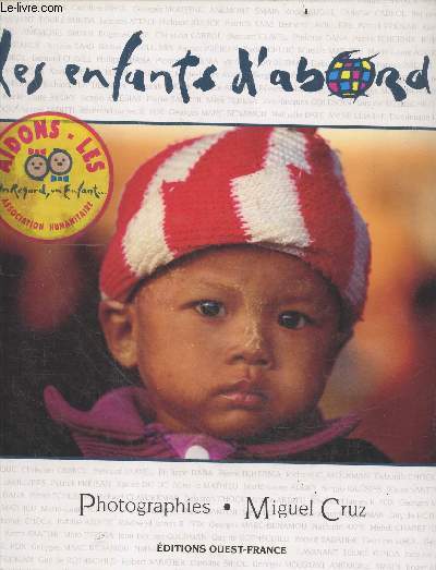 Les enfants d'abord - aidons les association humanitaire un regard, un enfant ... - photographies