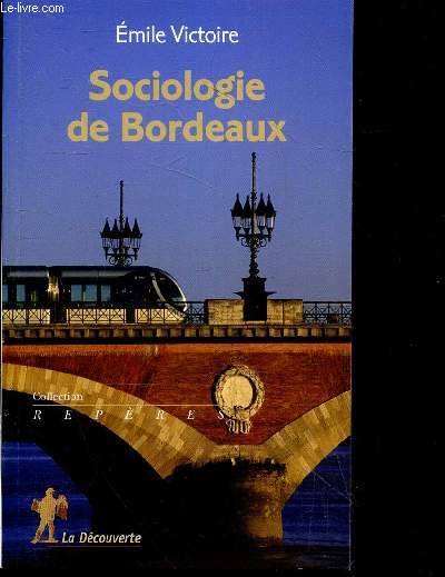 Sociologie de bordeaux - collection repres sociologie n492