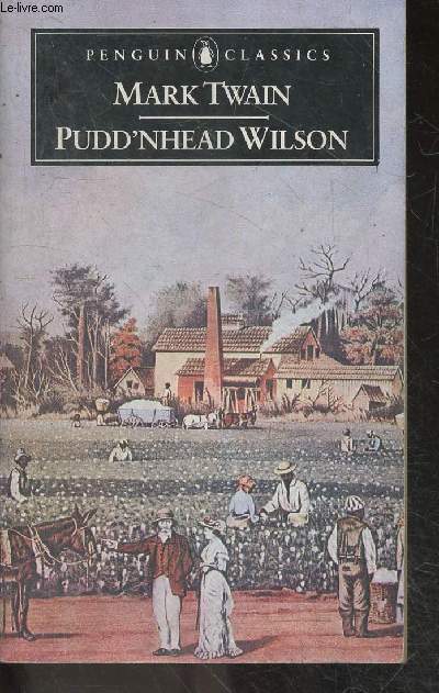 Pudd'nhead Wilson and those extraordinary twins